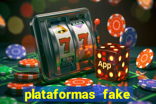 plataformas fake para brincar